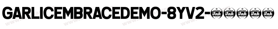 Garlicembracedemo-8Yv2字体转换