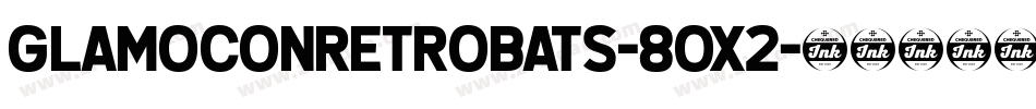 GlamoconRetrobats-8Ox2字体转换