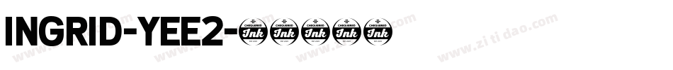 Ingrid-yee2字体转换