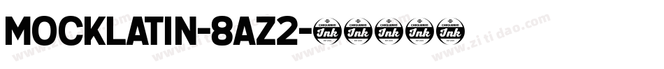 MockLatin-8AZ2字体转换