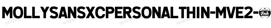 MollysansxcpersonalThin-mvE2字体转换