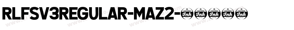 RlfsV3Regular-maZ2字体转换