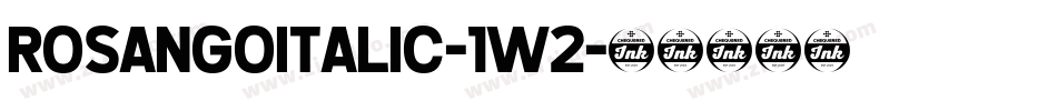 RosangoItalic-1W2字体转换