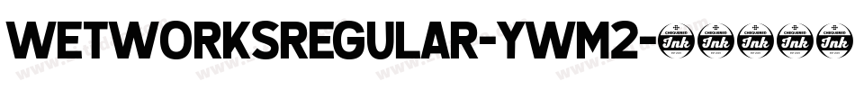 WetworksRegular-yWM2字体转换 WetworksRegular-yWM2字体转换