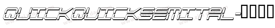 quickquicksemital字体转换