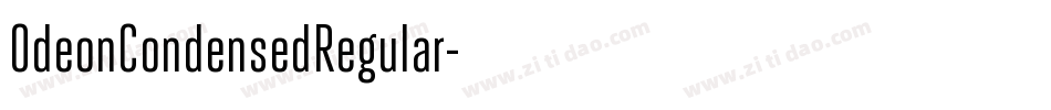 OdeonCondensedRegular字体转换 OdeonCondensedRegular字体转换