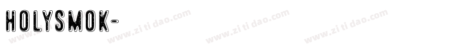 HOLYSMOK字体转换