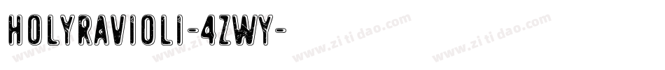 HolyRavioli-4ZWY字体转换