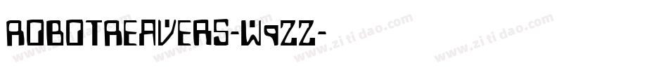 RobotReavers-w9zZ字体转换
