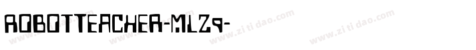 RobotTeacher-mLz9字体转换