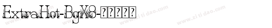 ExtraHot-BgX8字体转换