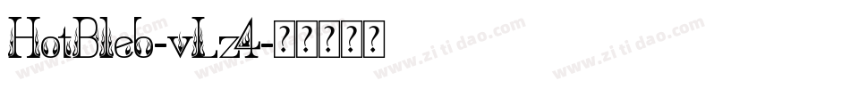 HotBleb-vLz4字体转换