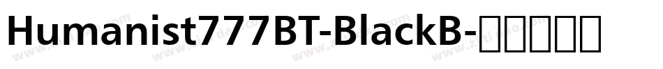Humanist777BT-BlackB字体转换