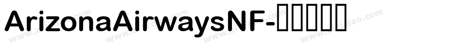 ArizonaAirwaysNF字体转换