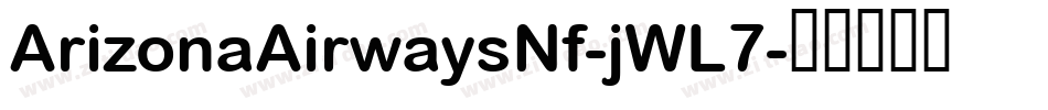 ArizonaAirwaysNf-jWL7字体转换