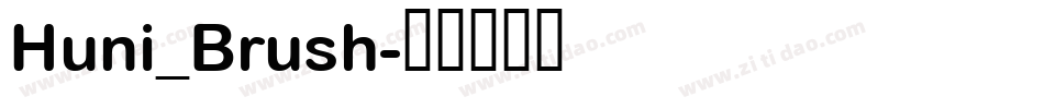 Huni_Brush字体转换