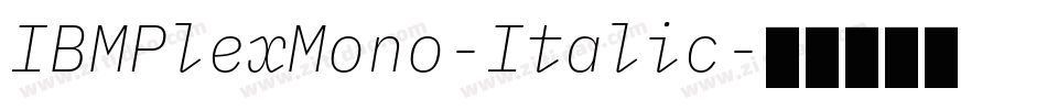 IBMPlexMono-Italic字体转换