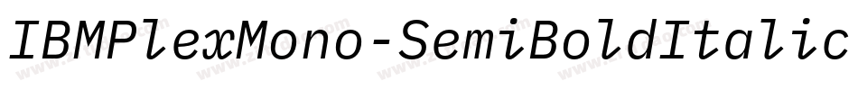 IBMPlexMono-SemiBoldItalic字体转换