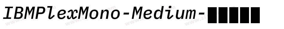 IBMPlexMono-Medium字体转换