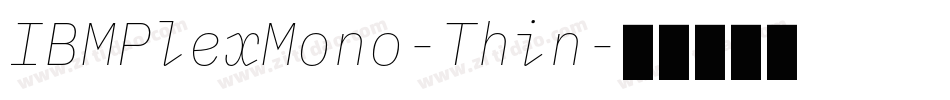 IBMPlexMono-Thin字体转换