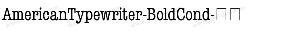 AmericanTypewriter-BoldCond字体转换
