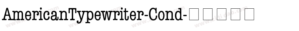 AmericanTypewriter-Cond字体转换