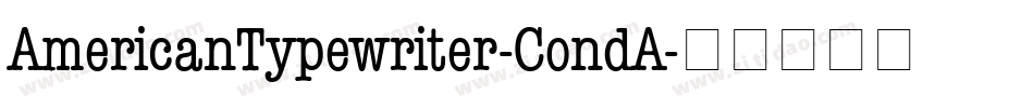 AmericanTypewriter-CondA字体转换