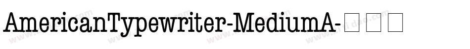 AmericanTypewriter-MediumA字体转换