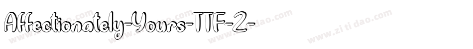 Affectionately-Yours-TTF-2字体转换