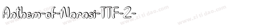 Anthem-of-Narasi-TTF-2字体转换