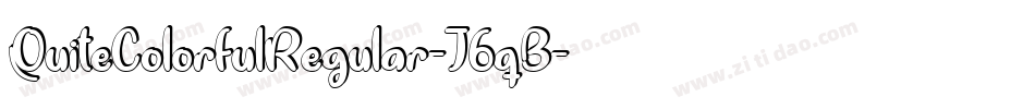 QuiteColorfulRegular-J6qB字体转换