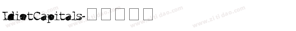 IdiotCapitals字体转换