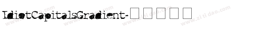 IdiotCapitalsGradient字体转换