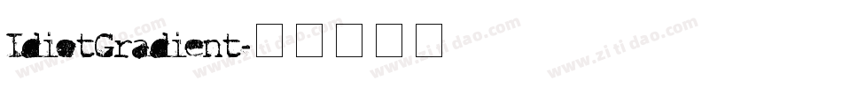 IdiotGradient字体转换