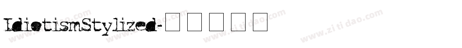 IdiotismStylized字体转换