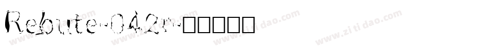 Rebute-042r字体转换