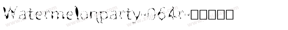 Watermelonparty-064r字体转换