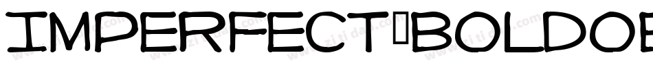 Imperfect-BoldOblique字体转换