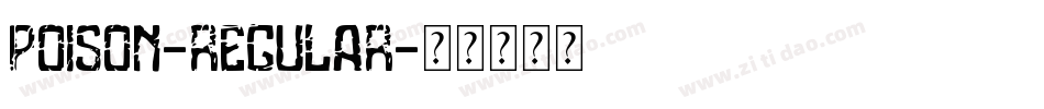 Poison-Regular字体转换