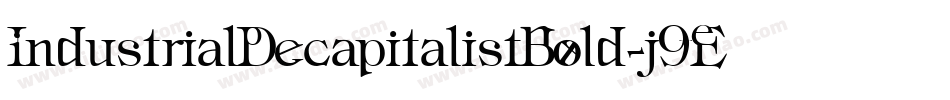 IndustrialDecapitalistBold-j9Ey字体转换