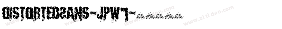 DistortedSans-jPW7字体转换