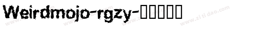 Weirdmojo-rgzy字体转换