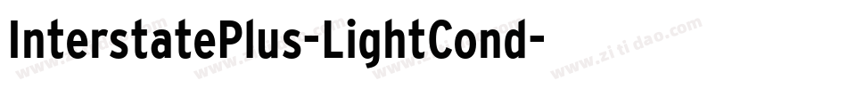 InterstatePlus-LightCond字体转换