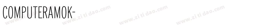 COMPUTERAMOK字体转换