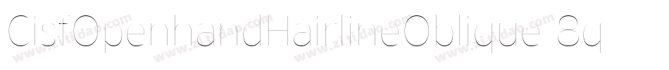 CisfOpenhandHairlineOblique-8qeg字体转换