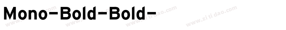 Mono-Bold-Bold字体转换