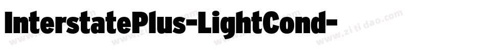InterstatePlus-LightCond字体转换