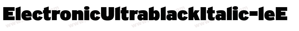 ElectronicUltrablackItalic-leEe字体转换