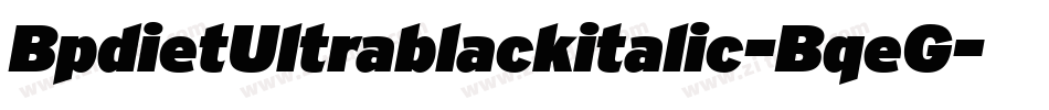 BpdietUltrablackitalic-BqeG字体转换