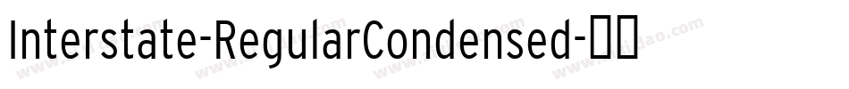 Interstate-RegularCondensed字体转换